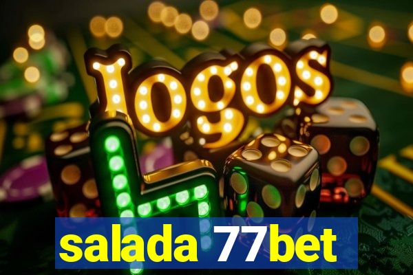 salada 77bet