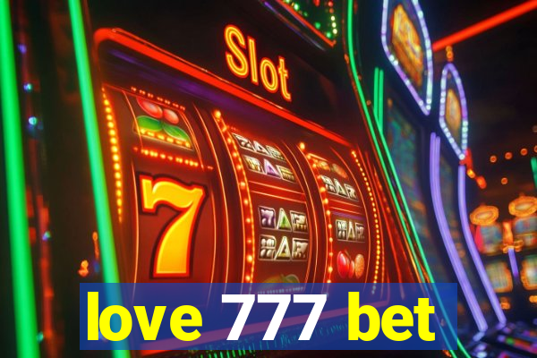 love 777 bet