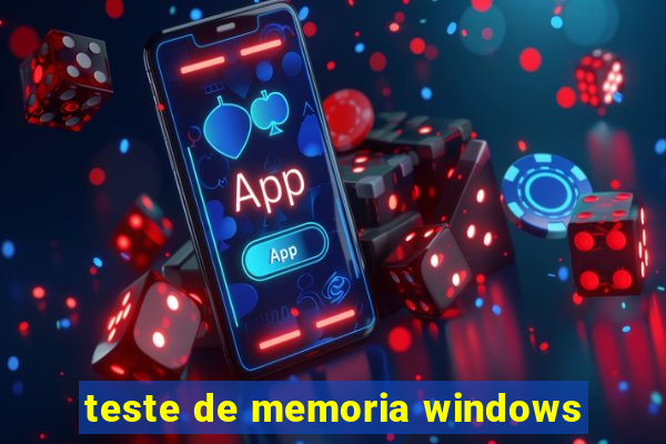 teste de memoria windows