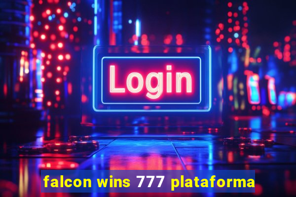 falcon wins 777 plataforma