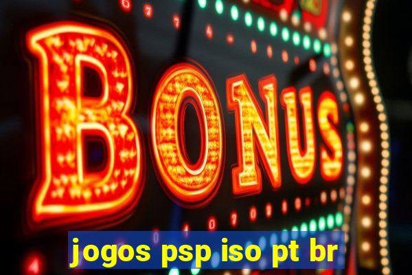 jogos psp iso pt br