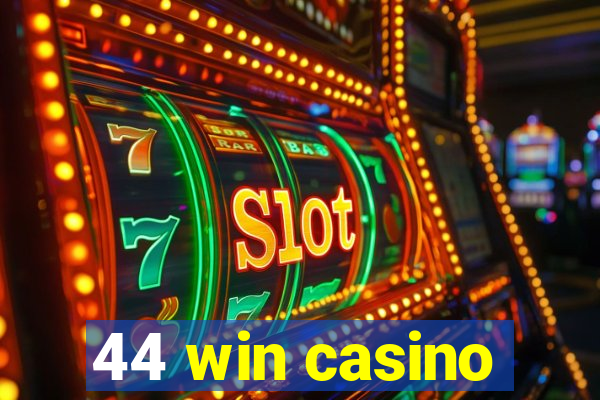 44 win casino