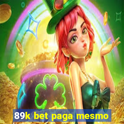 89k bet paga mesmo