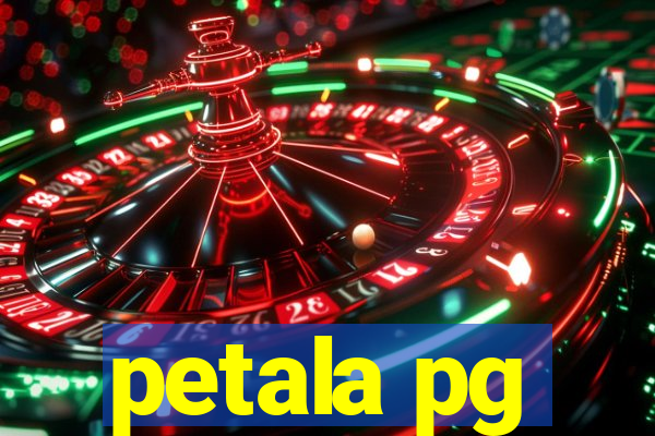 petala pg