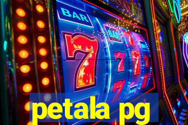 petala pg