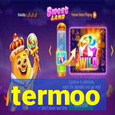 termoo