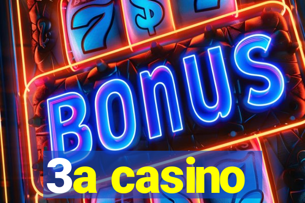 3a casino