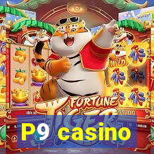 P9 casino