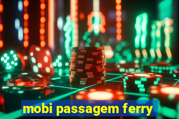 mobi passagem ferry