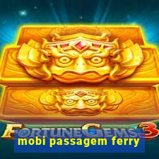 mobi passagem ferry