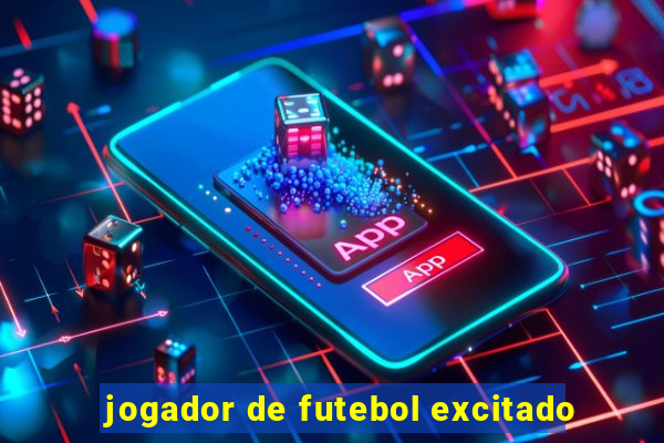 jogador de futebol excitado