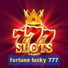 fortune lucky 777