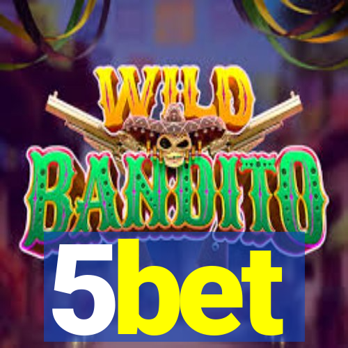 5bet