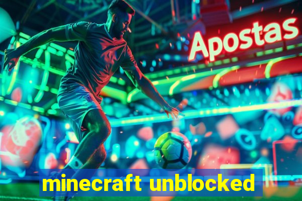 minecraft unblocked