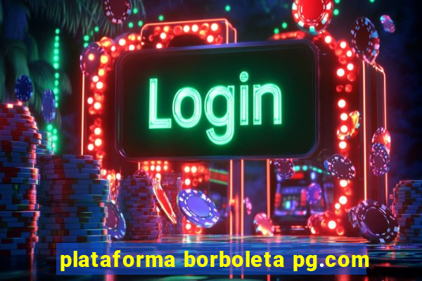 plataforma borboleta pg.com