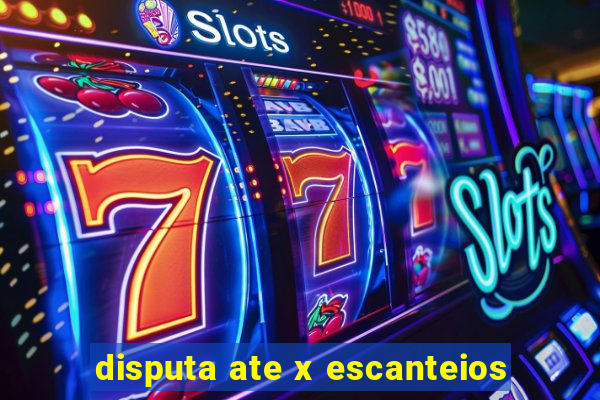 disputa ate x escanteios