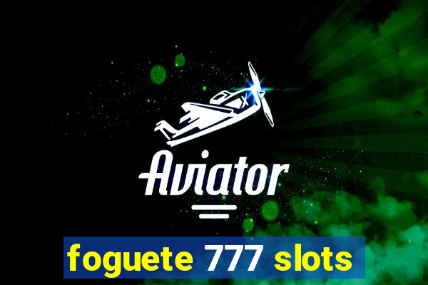 foguete 777 slots