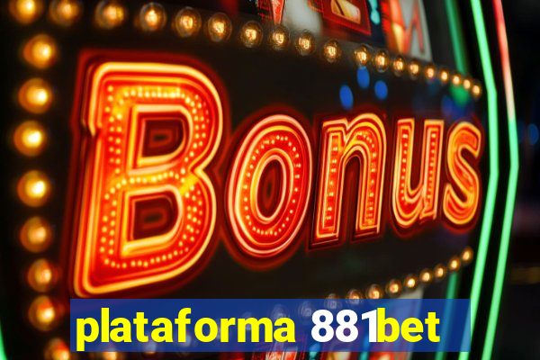 plataforma 881bet