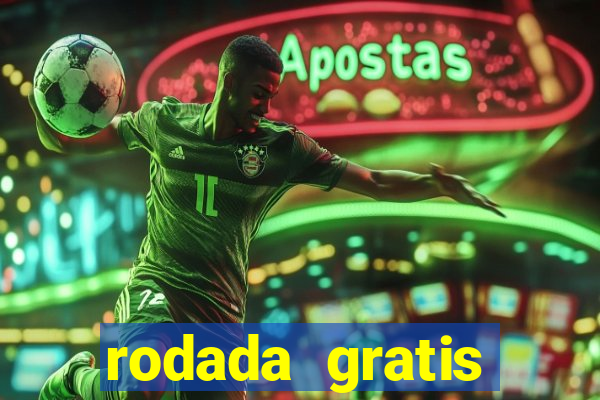 rodada gratis estrela bet