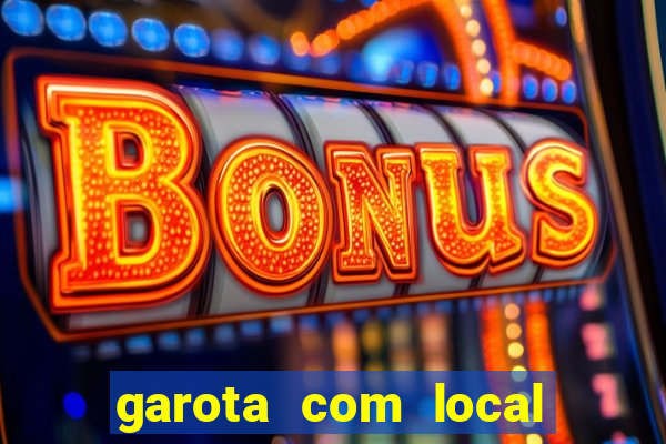 garota com local em joinville