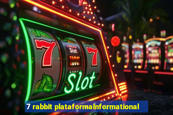 7 rabbit plataformaInformational