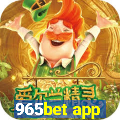 965bet app