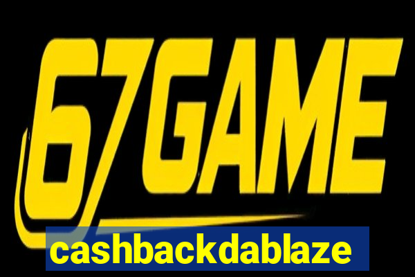 cashbackdablaze