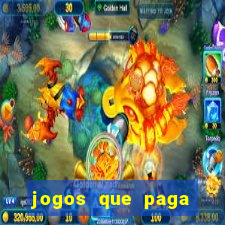 jogos que paga dinheiro de verdade no paypal