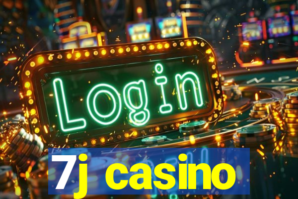 7j casino