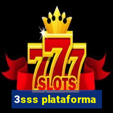 3sss plataforma