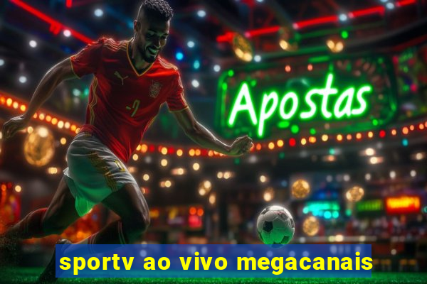 sportv ao vivo megacanais