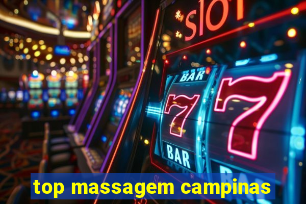 top massagem campinas