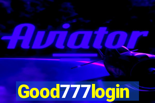 Good777login