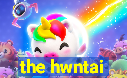 the hwntai