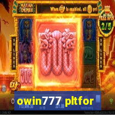 owin777 pltfor