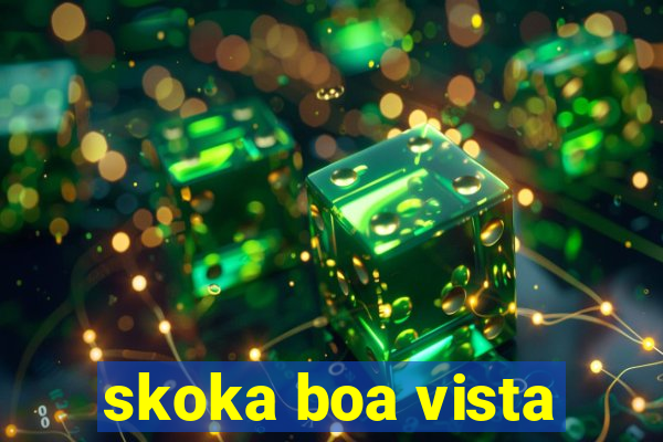 skoka boa vista