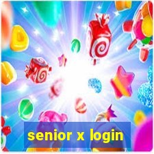 senior x login