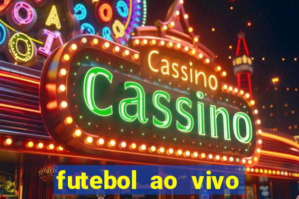 futebol ao vivo multi canais