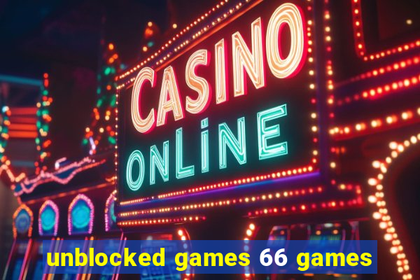 unblocked games 66 games