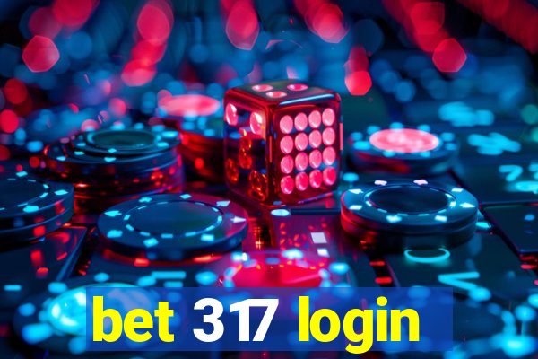 bet 317 login