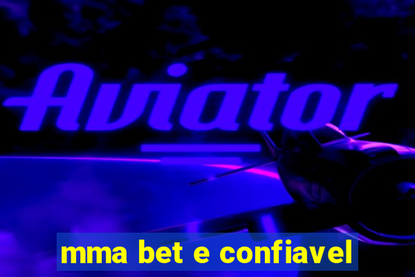 mma bet e confiavel