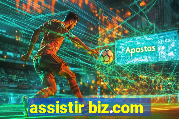 assistir biz.com