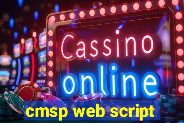 cmsp web script