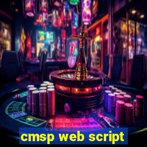 cmsp web script