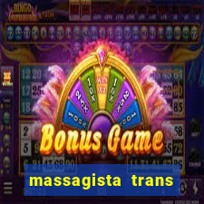 massagista trans sao paulo