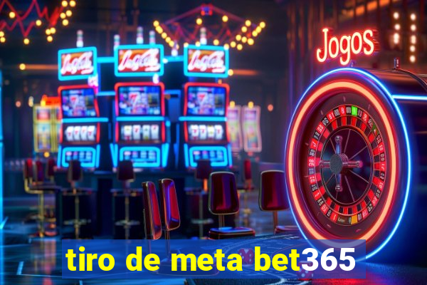 tiro de meta bet365