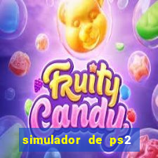 simulador de ps2 para pc