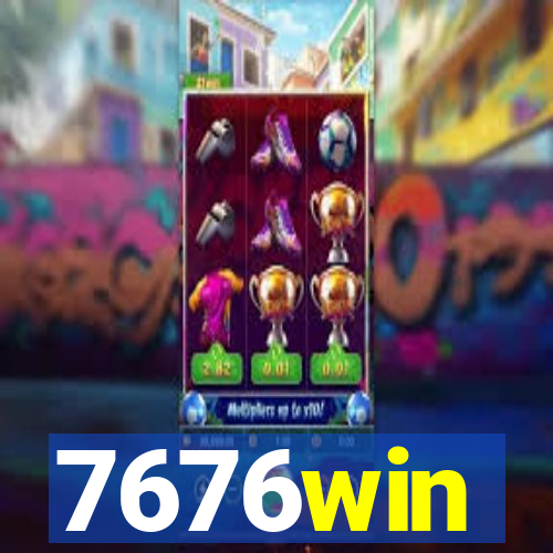 7676win