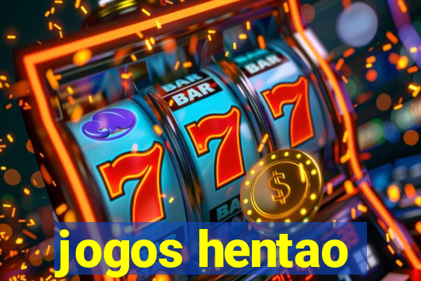 jogos hentao