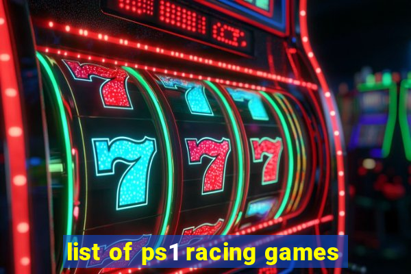 list of ps1 racing games